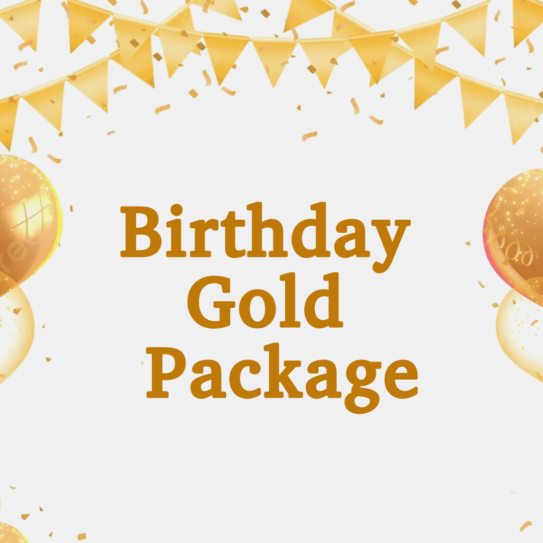 BIRTHDAY GOLD PACKAGE